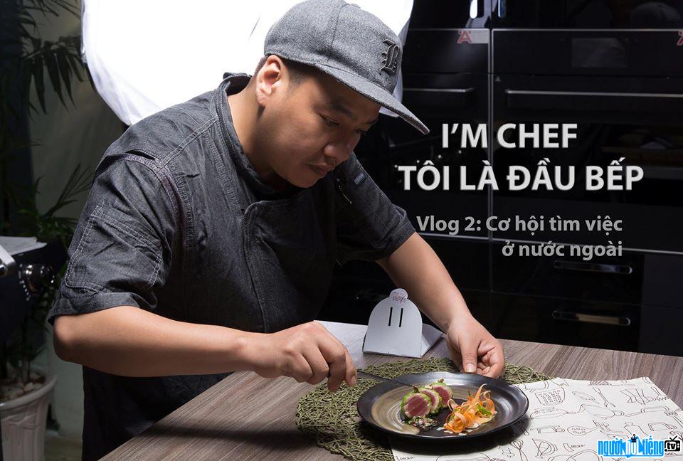 Chef Ben luôn tâm huyết với nghề