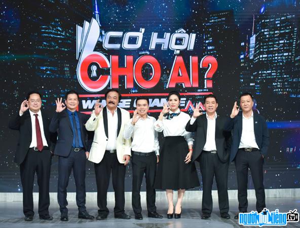 Các sếp trong chương trình Cơ Hội Cho Ai? – Whose Chance?