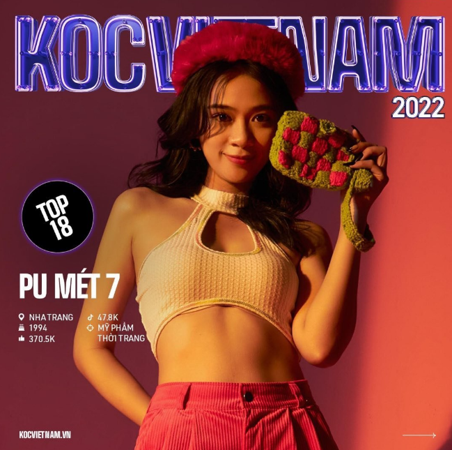 Tik Toker Pu Met Seven is a potential contestant of the KOC VIETNAM 2022 contest