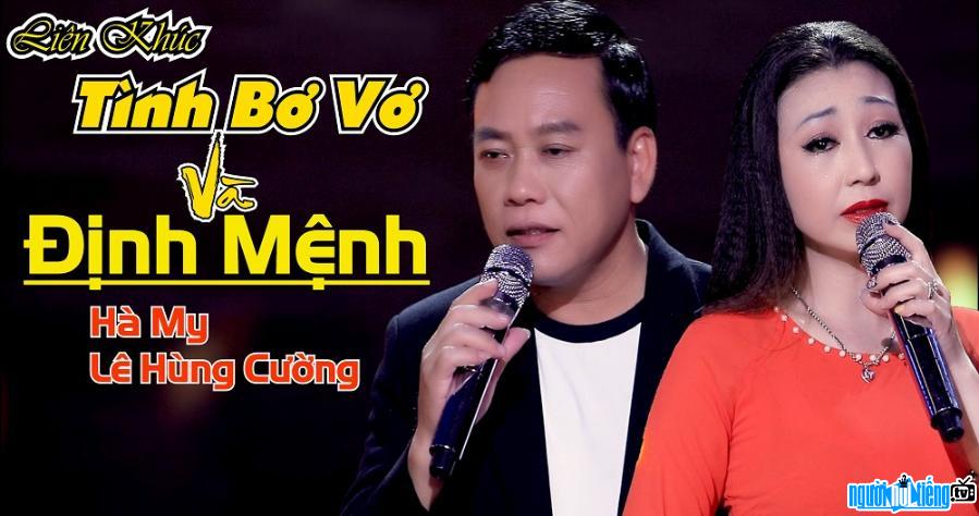  Singer Le Hung Cuong duet with singer Ha My