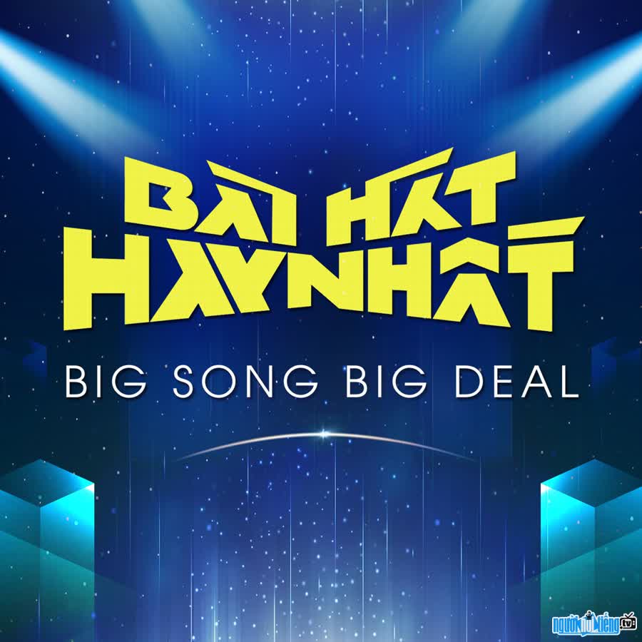 Image of Bai Hat Hay Nhat - Big Song Big Deal