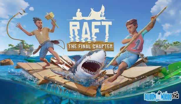 Raft là một tựa game sinh tồn thế giới mở