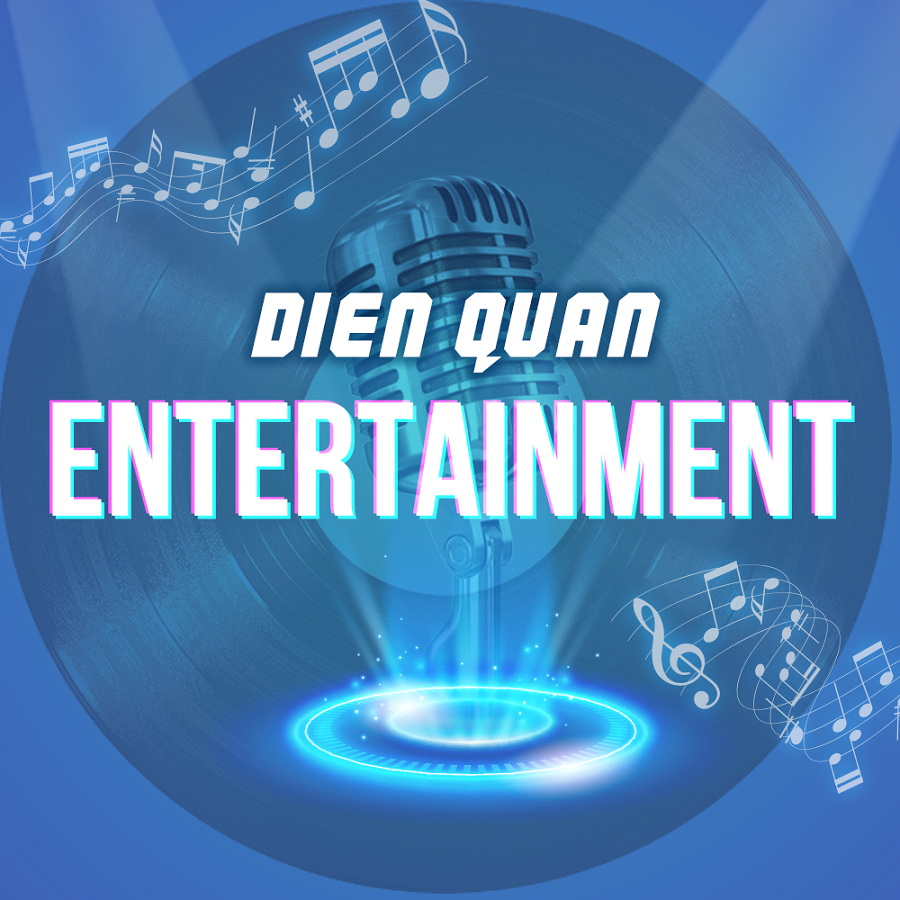 Dien Quan is the leading company in the field of entertainment in Vietnam