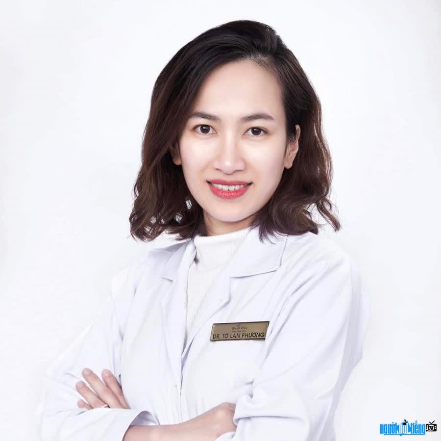 Bác sĩ Tô Lan Phương là chuyên gia nổi tiếng trong lĩnh vực thẩm mỹ