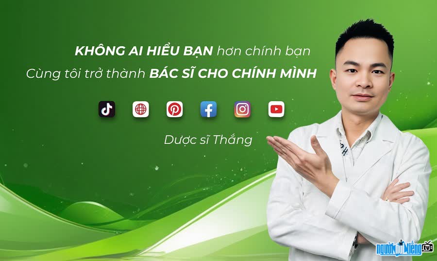 Dược sĩ Vũ Thắng (Dược Sĩ Thắng) là chuyên gia dinh dưỡng