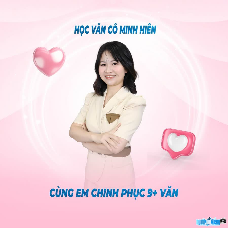 Teacher Minh Hien helps many students conquer Literature