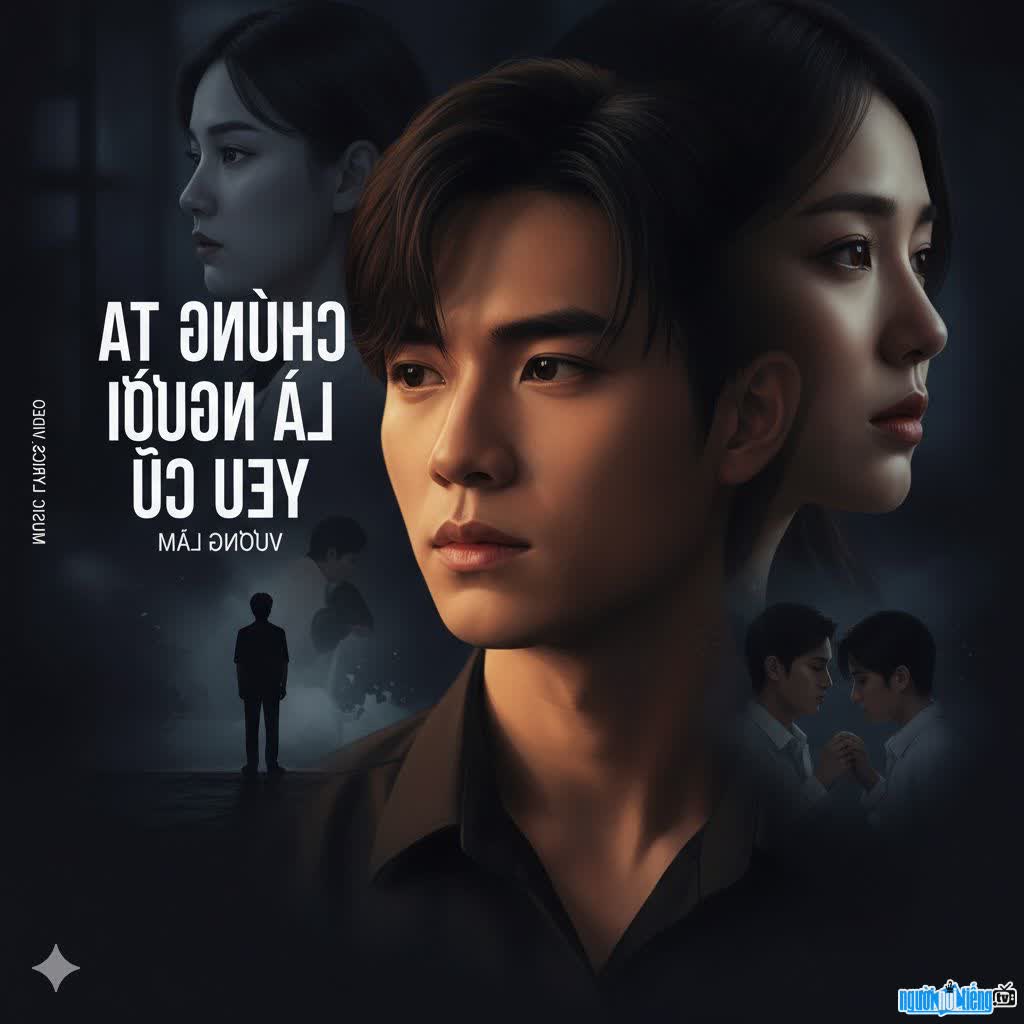 Image of singer Vuong Lam in the MV "We Are Old Lovers"