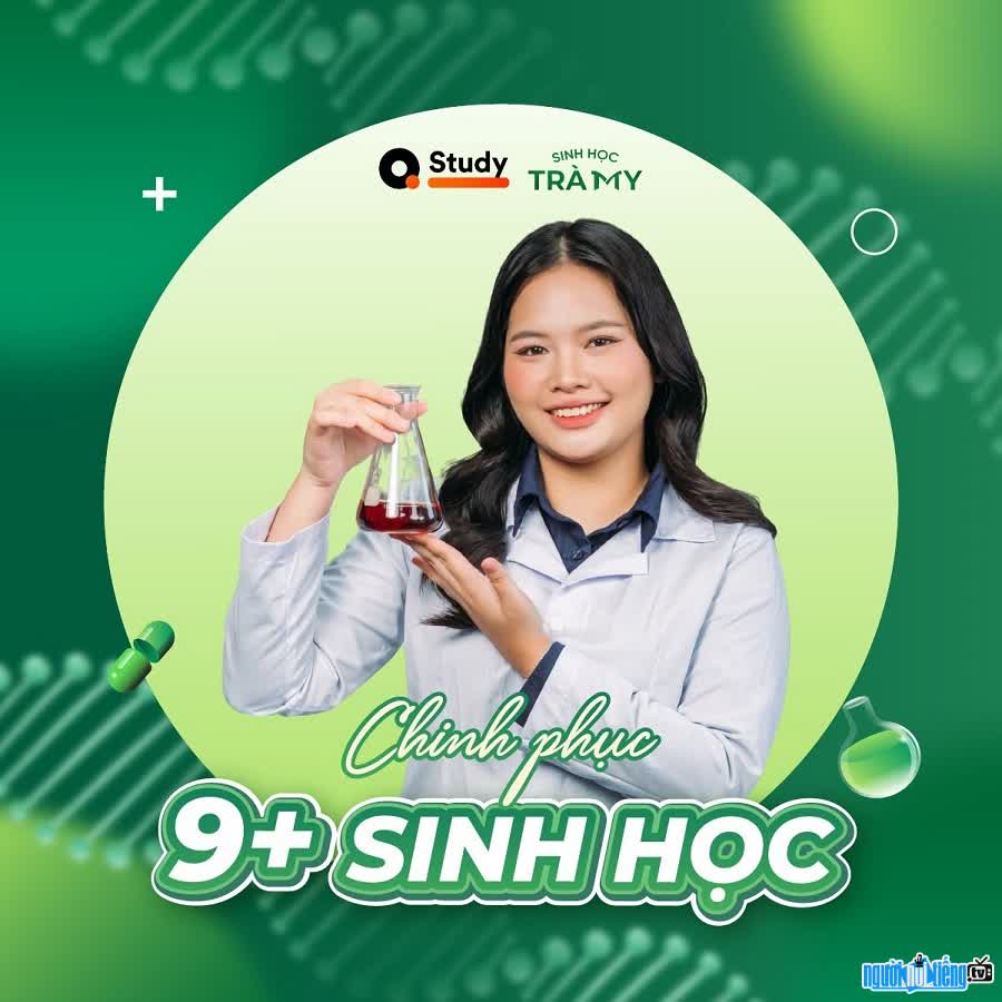 Giáo viên Trà My giúp nhiều học sinh chinh phục 9+ môn Sinh học