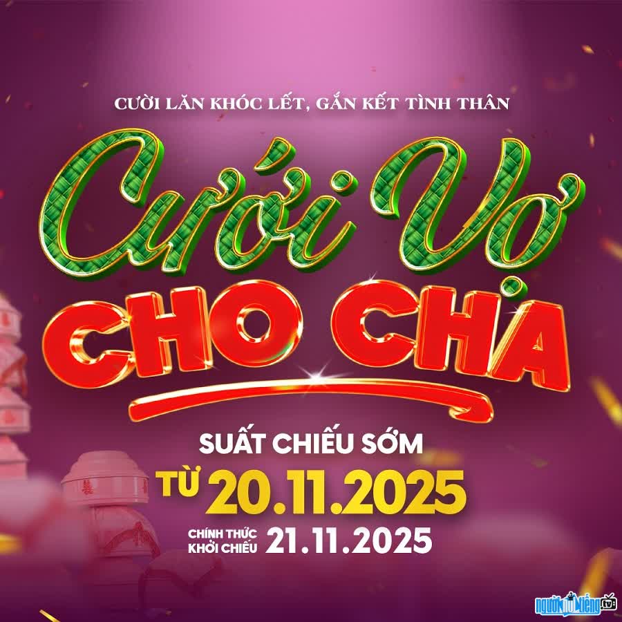 Phim Cưới Vợ Cho Cha khởi chiếu ngày 21/11/2025