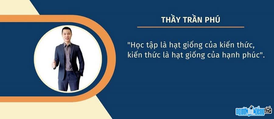 Educational motto of teacher Tran Phu