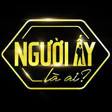 TV show Nguoi Ay La Ai
