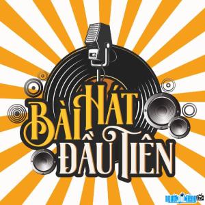 TV show Bai Hat Dau Tien