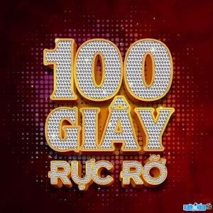TV show 100 Giay Ruc Ro