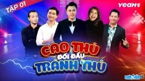 TV show Cao Thu Doi Dau Tranh Thu