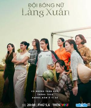 Ảnh Phim Đội Bóng Nữ Làng Xuân